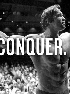 Conquer - Arnold Schwarzenegger - Sports